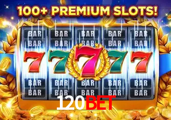Descubra o Mundo do Cassino Online com 120BET